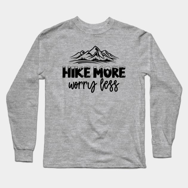 hike more worry less Long Sleeve T-Shirt by hananeshopping